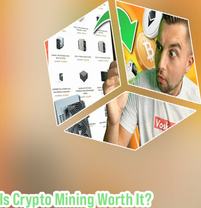 Is crypto mining worth it